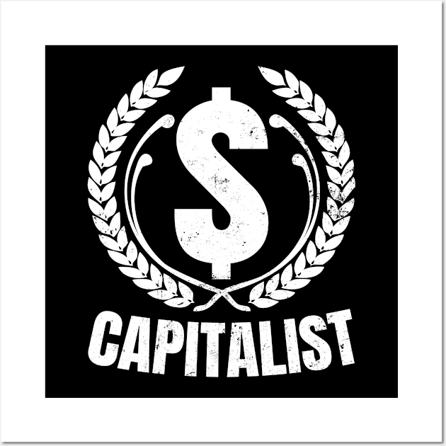 Capitalist Shirt | Anti Socialism Gift Wall Art by Gawkclothing